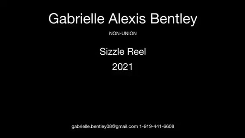 Gabrielle Alexis Bentley's Sizzle Reel